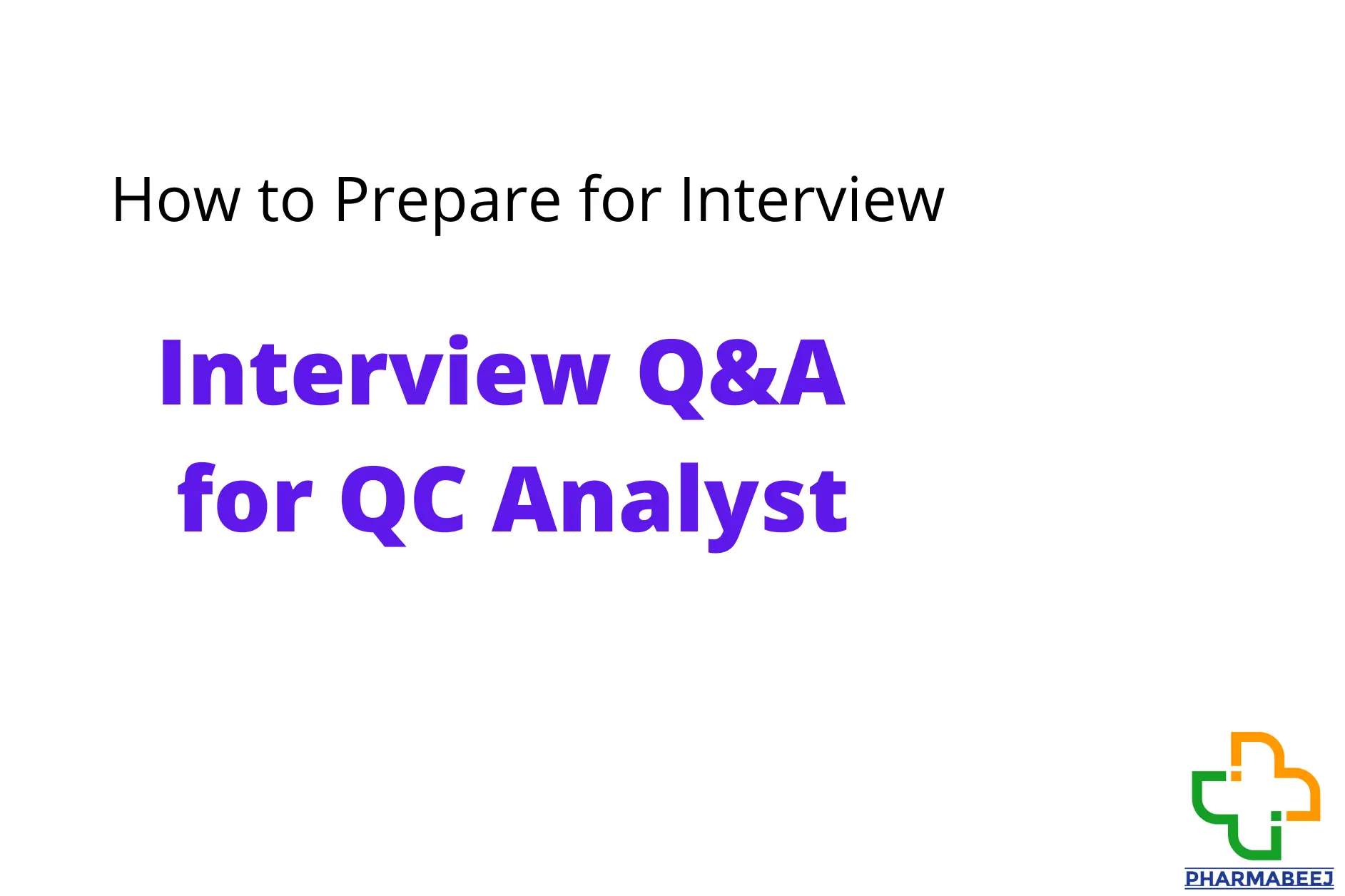 Interview-QA-for-QC-Analyst