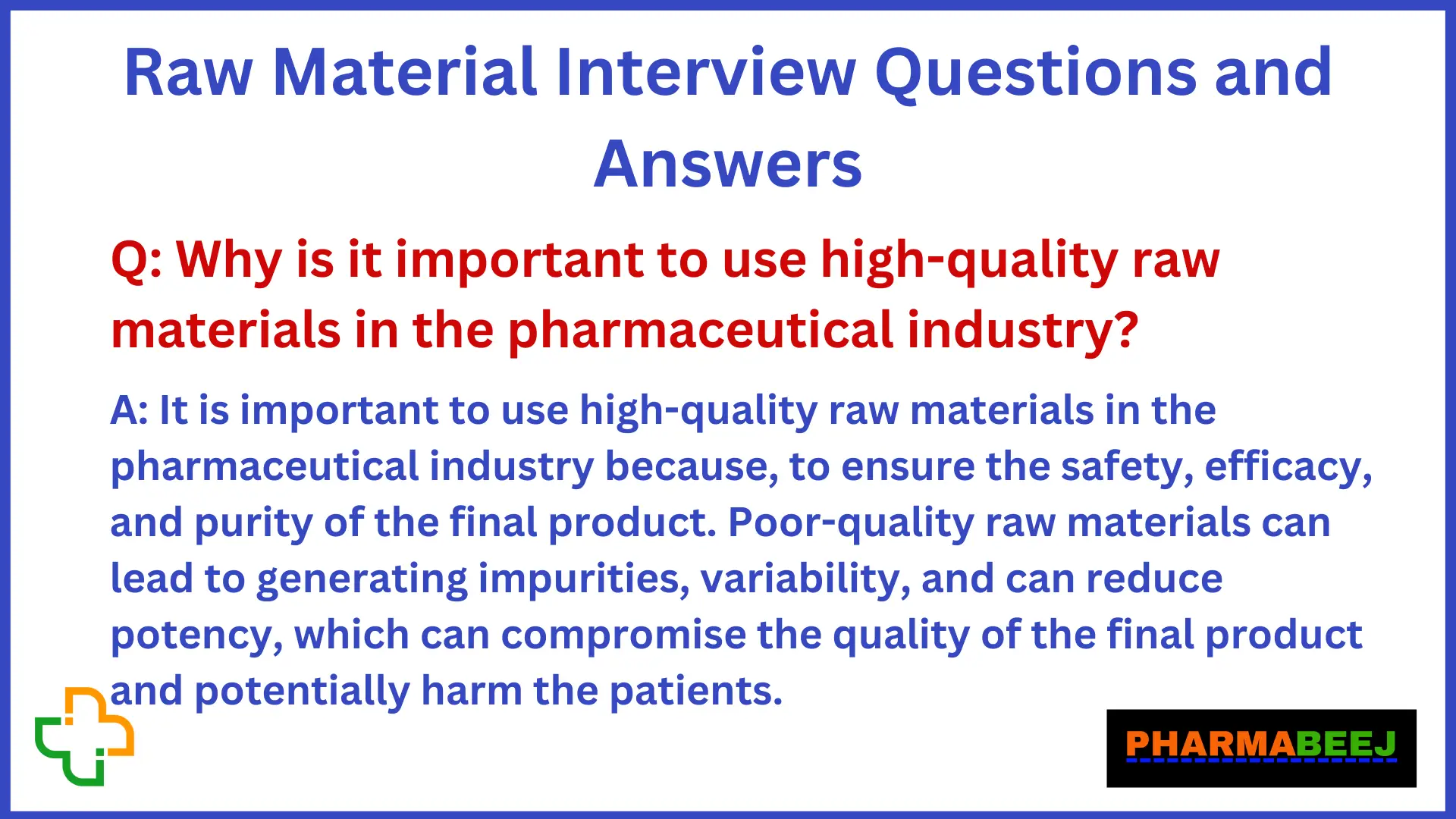 Raw Material Interview Questions and Answers