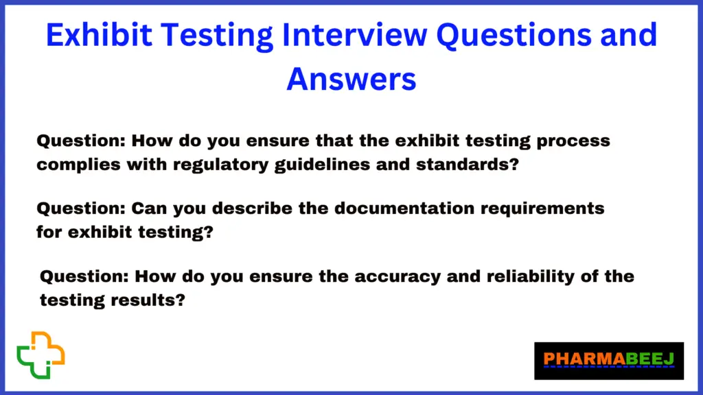 exhibit testing interview questions and answers