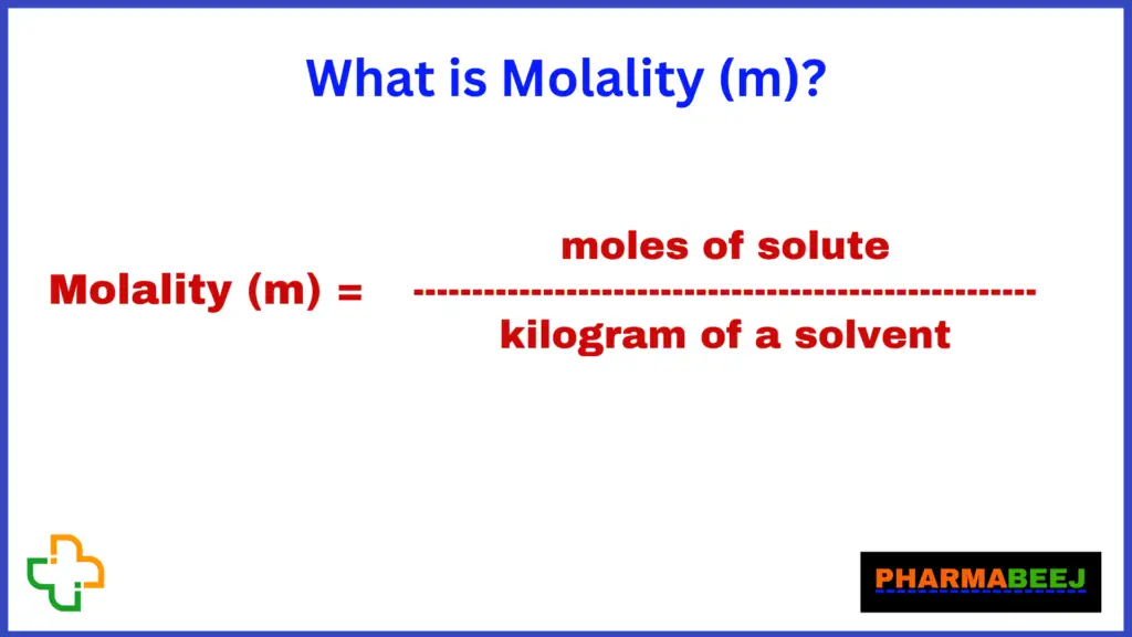 What is molality in pharmaceuticals