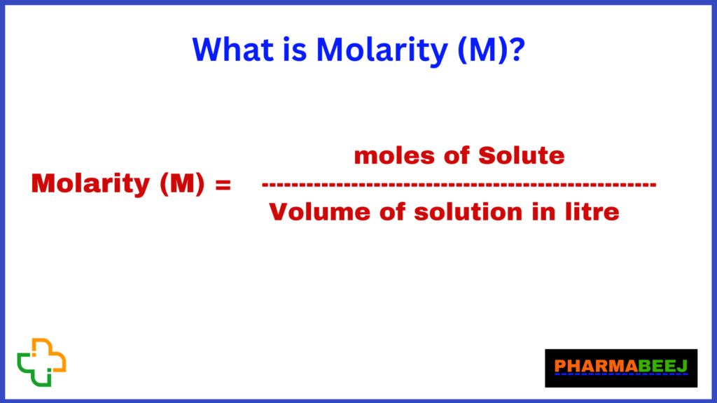 What is Molarity in pharmaceuticals