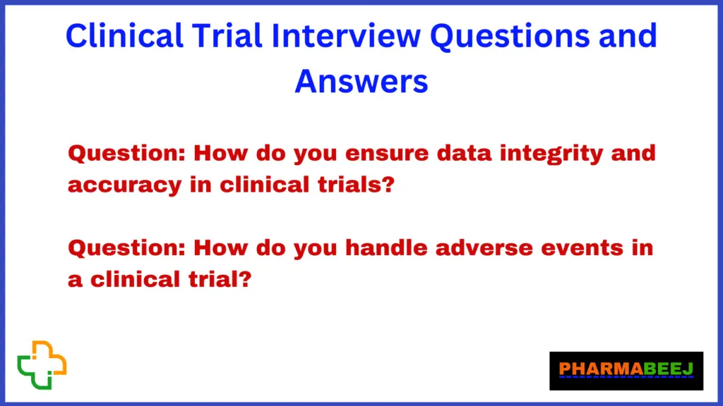 Clinical Trial Interview Questions and Answers