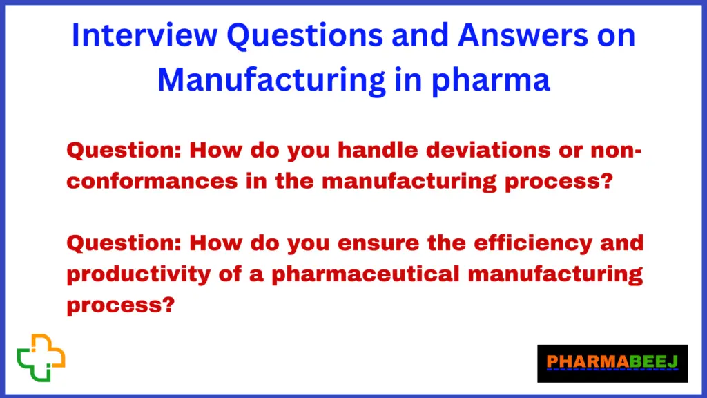 Interview Questions and Answers on Manufacturing